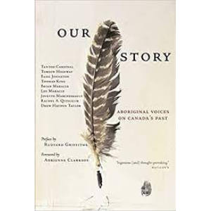 ISPE Canada Book Club - Our Story: Aboriginal Voices on Canada's Past - July 20, 2022